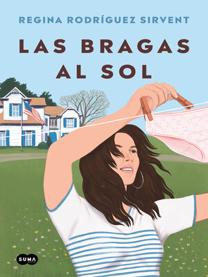 cover image of Las bragas al sol